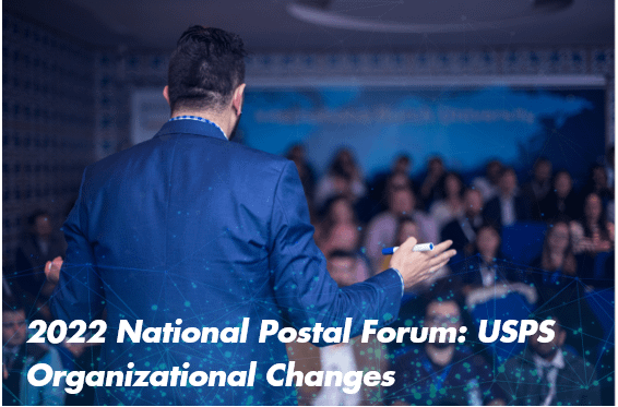 2022 National Postal Forum USPS Organizational Changes