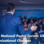 2022 National Postal Forum: USPS Organizational Changes